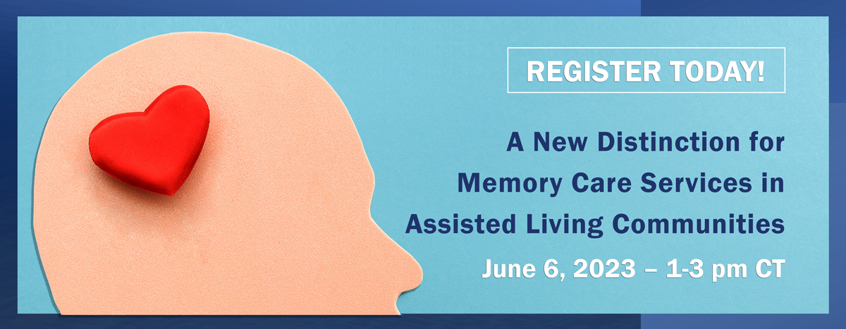 A New Distinction for Memory Care Services in Assisted Living Communities